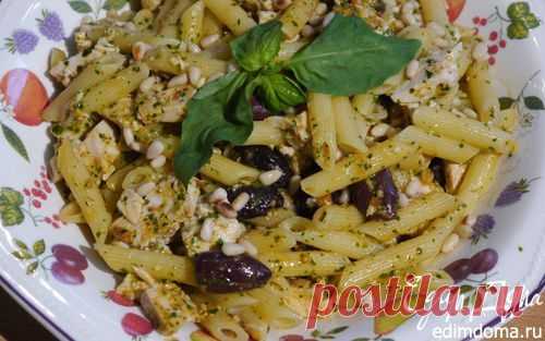 Паста с курицей, оливками и соусом песто | Кулинарные рецепты от «Едим дома!»