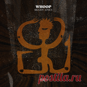 Moody Jones - Whoop - Extended Mix | 4DJsonline.com