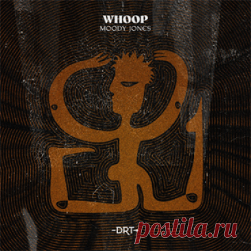 Moody Jones - Whoop - Extended Mix | 4DJsonline.com