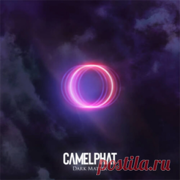 CamelPhat - Dark Matter Extended Remixes | 4DJsonline.com