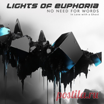 Lights of Euphoria - No Need for Words / In Love with the Ghost (Single) (2025) 320kbps / FLAC