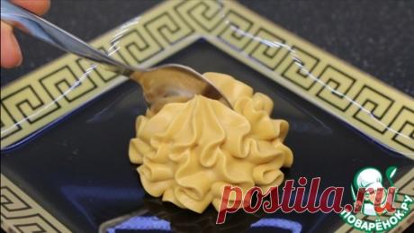 Крем "Взбитая карамель" – кулинарный рецепт