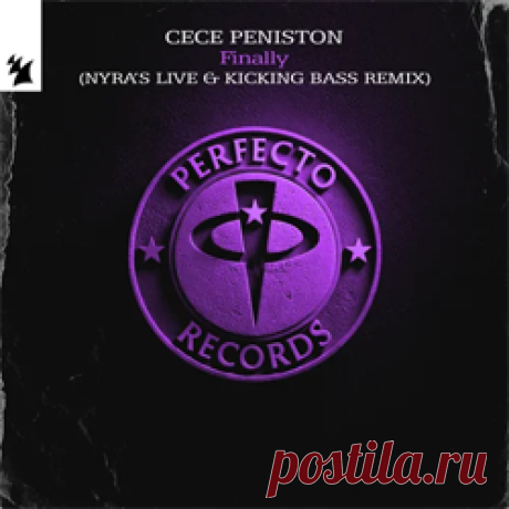 CeCe Peniston - Finally (Nyra's Live &amp; Kicking Bass Remix) | 4DJsonline.com
