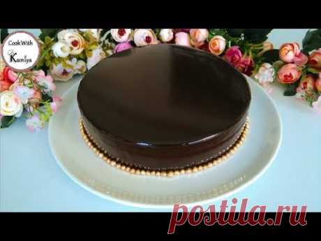 Зеркальная Шоколадная Глазурь или Гляссаж / Glaze Parlak Sosu Tarifi / Mirror Chocolate Glaze