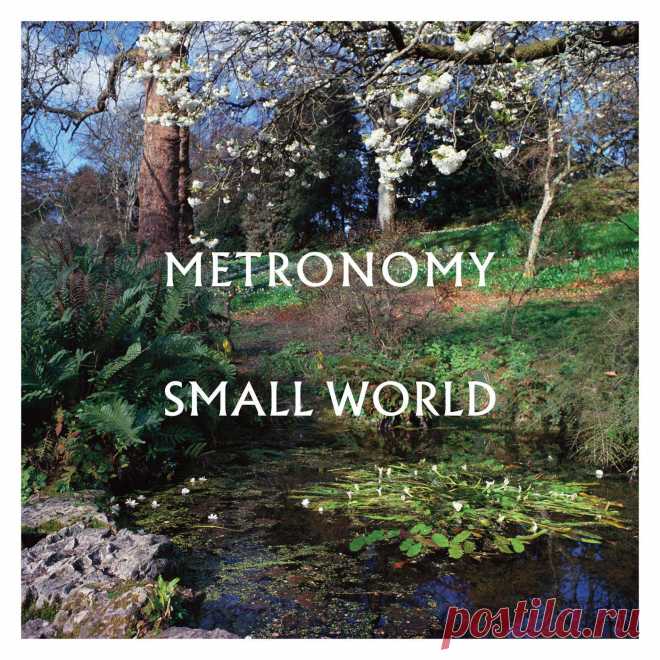 Metronomy - Small World (2022) 320kbps / FLAC