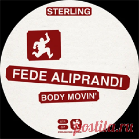 Fede Aliprandi - Body Movin' | 4DJsonline.com