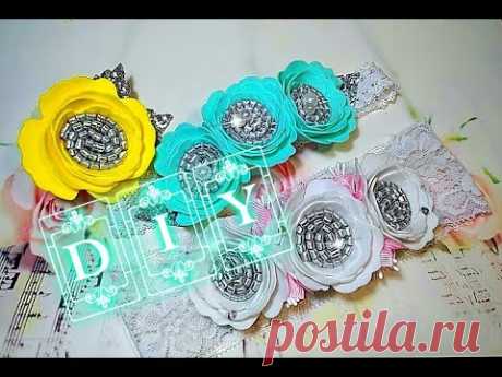 #diy#bow#сделайсам #фоамиран #рукоделие Повязка для малышки,заколки  с цветами из фоамирана