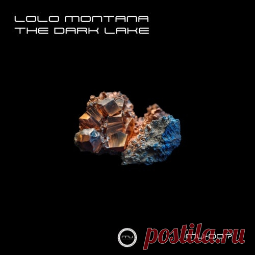 Lolo Montana - The Dark Lake [Modus Underground Music]