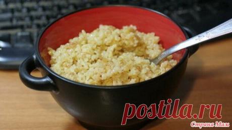 Немного про каши. Советы повара - Страна Мам