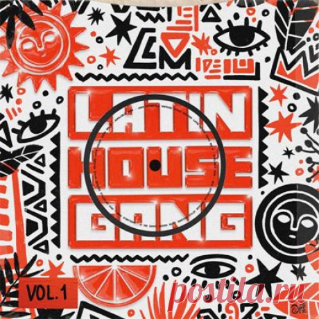 VA – LATIN HOUSE GANG VOL. 1