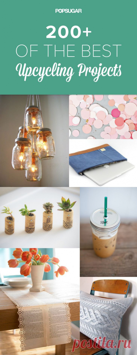 221 Upcycling Ideas That Will Blow Your Mind