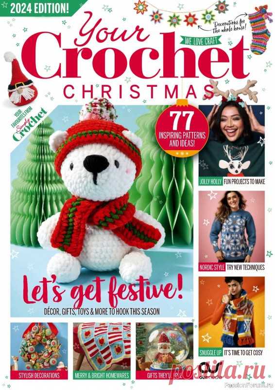 Вязаные проекты крючком в журнале «Your Crochet Christmas 2024» | Журналы