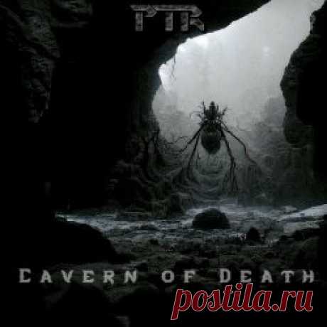 Pine Tree Radar - Cavern Of Death (2023) [EP] Artist: Pine Tree Radar Album: Cavern Of Death Year: 2023 Country: USA Style: Dark Ambient, Industrial