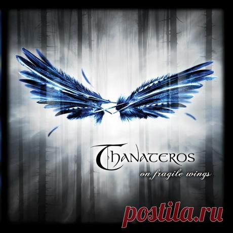 Thanateros - On Fragile Wings (2022) 320kbps / FLAC