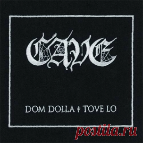 Dom Dolla, Tove Lo - CAVE | 4DJsonline.com