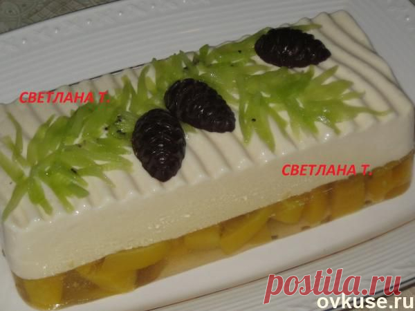 Десерт " Сосновая ветка" - Простые рецепты Овкусе.ру