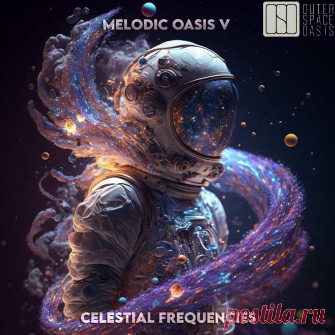 VA - Melodic Oasis v - Celestial Frequencies OSO123 » MinimalFreaks.co