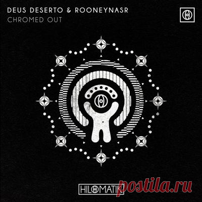 RooneyNasr, Deus Deserto - Chromed Out (Extended Mix)