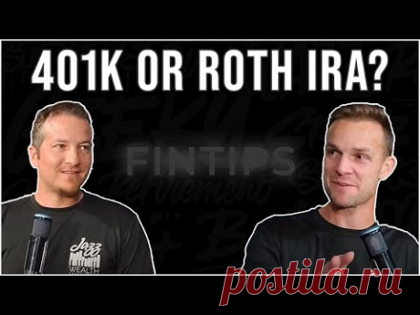 401k or Roth IRA? Which One To Use?