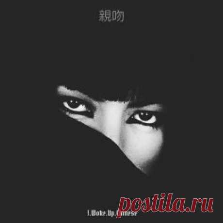 I.Woke.Up.Chinese - Kisses (2025) [EP] Artist: I.Woke.Up.Chinese Album: Kisses Year: 2025 Country: Italy Style: Post-Punk, Coldwave