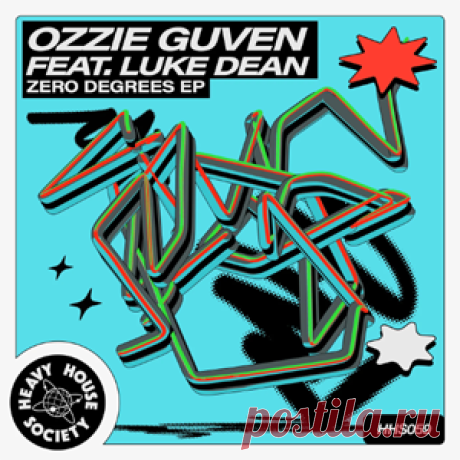 Ozzie Guven, Luke Dean - Zero Degrees EP | 4DJsonline.com