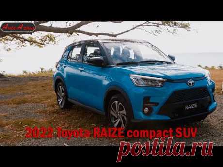 Новый компактный внедорожник Toyota RAIZE 2022 года - YouTube