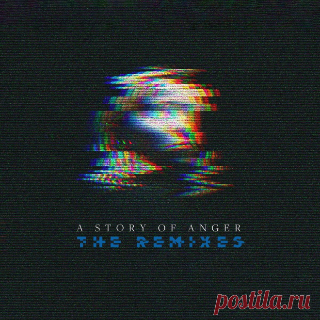 SIERRA - A Story Of Anger - The Remixes (2024) 320kbps / FLAC