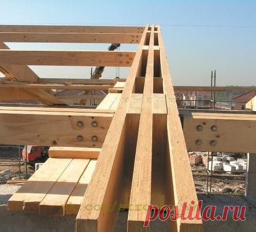 10-ть преимуществ LVL бруса над обычным пиломатериалом в стропильной системе: