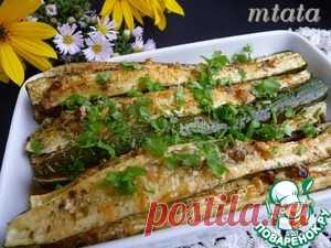 Цуккини, запечённые с пармезаном - кулинарный рецепт