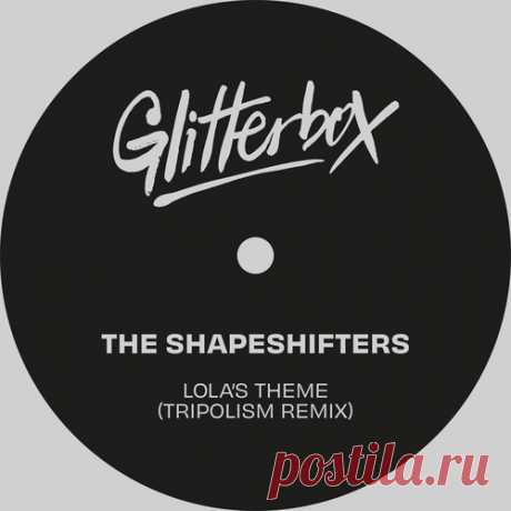 The Shapeshifters, Tripolism - Lola's Theme - Tripolism Extended Remix free download mp3 music 320kbps