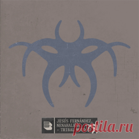 Jesus Fernandez, NenaHalena - Tribal Mood | 4DJsonline.com