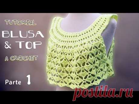 Tutorial Blusa y Top a Crochet, TODOS LOS TALLES (1 de 2)