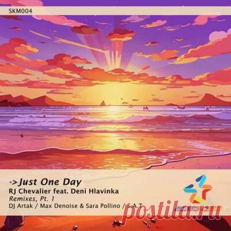 RJ Chevalier, Deni Hlavinka - Just One Day New Remixes, Pt. 1 | Progonlymusic RJ Chevalier, Deni Hlavinka - Just One Day New Remixes, Pt. 1. BPM: 115, 110, 113. Key: Gbm, E, A. Listen new music on Progonlymusic.