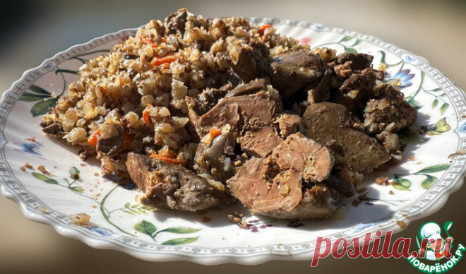 Гречневая каша с куриной печенью Кулинарный рецепт