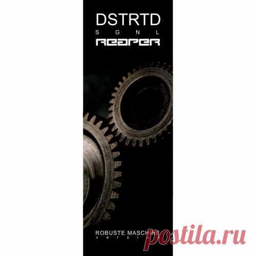Reaper & DSTRTD SGNL - Robuste Maschine (Signal 2025) (2025) [Single] Artist: Reaper, DSTRTD SGNL Album: Robuste Maschine (Signal 2025) Year: 2025 Country: Switzerland, Germany Style: Industrial, Electro, Techno
