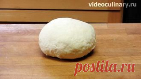 Рецепты Теста – Тесто на любой вкус на videoculinary.ru