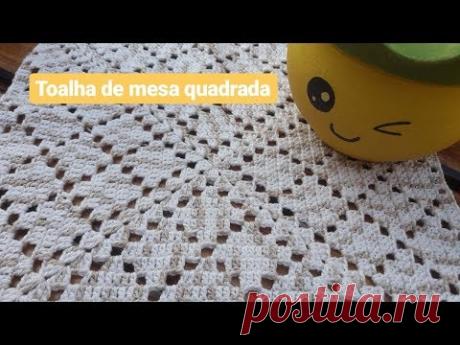 Toalha de mesa  quadrada em crochê (parte 2)