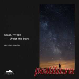 Tryger & NAASA - Under The Stars [PURR490] - HypeDJ.top