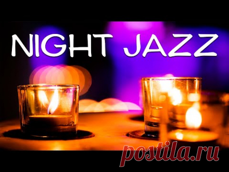 Smooth JAZZ - Night,Candles and Saxophone JAZZ For Relaxing