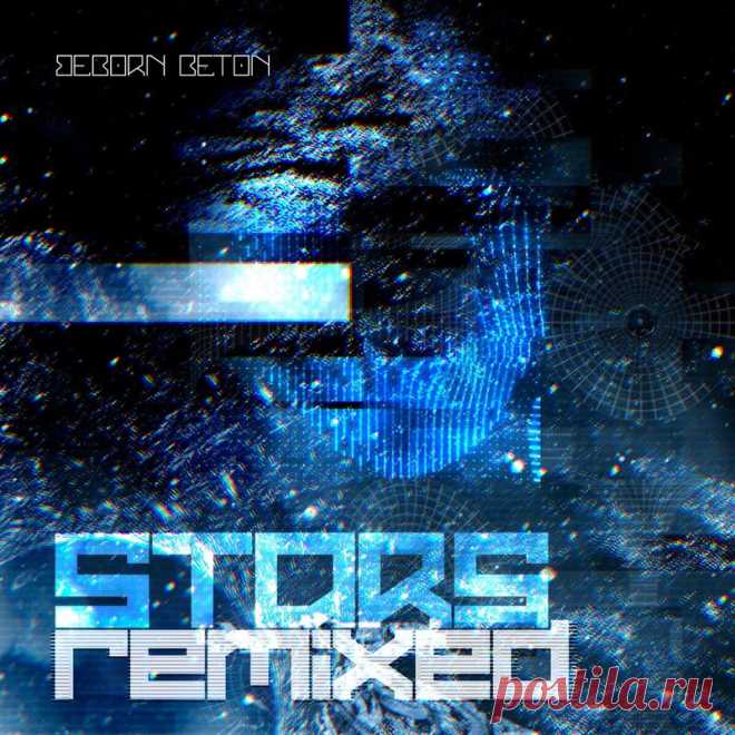 Beborn Beton - Stars (Remixed) (2025) 320kbps / FLAC