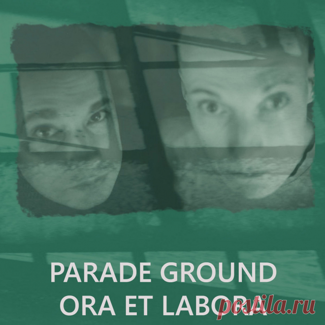 Parade Ground - Ora Et Labora (2024)
