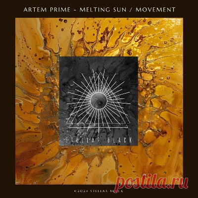 ARTEM PRIME – Melting Sun / Movement