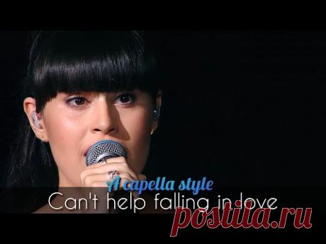 A capella style - Diana Ankudinova - Can`t help falling in love. HD isolation.