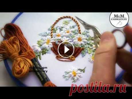 Flower embroidery Basket with Daisies  Flower embroidery :Basket with Daisies | easy embroidery #malina_gm top embroidery fabric: line threads: DMС (melange), Anchor Basket: DMC (melange) -...