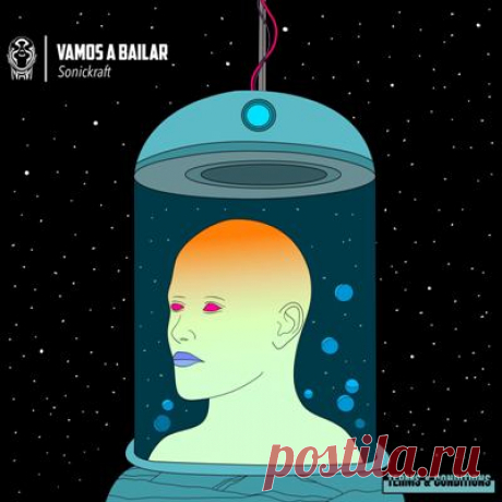 Sonickraft - Vamos A Bailar - psytrancemix.com
