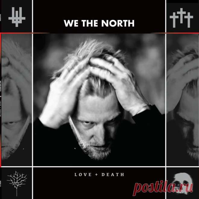 We The North - Love + Death (2025) 320kbps / FLAC