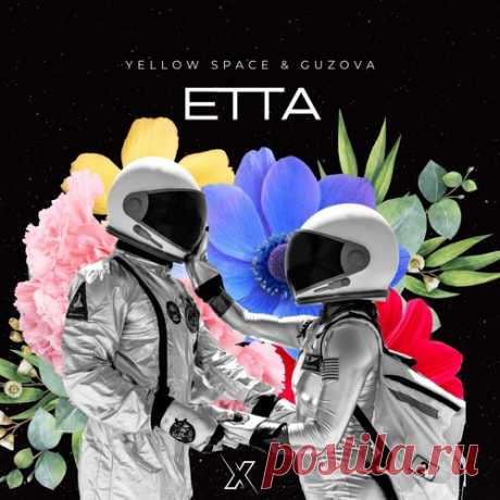 Download Yellow Space, Guzova - Etta [STUDIO60] Guzova - Etta [STUDIO60]