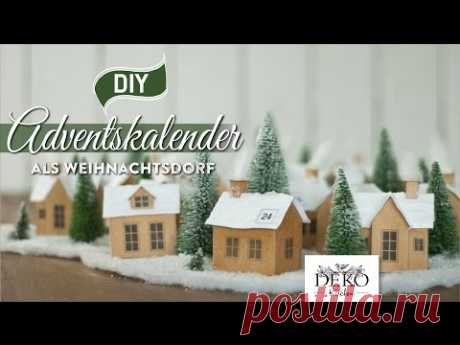 DIY: Adventskalender "Weihnachtsdorf aus Papier" selber machen [How to] Deko Kitchen