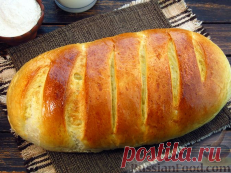 Рецепт: Домашний хлеб-батон на молоке и сливочном масле на RussianFood.com