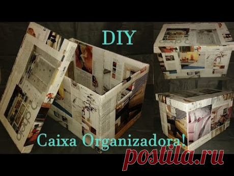 Faça você mesma | Caixa organizadora feita com papelão! - YouTube
